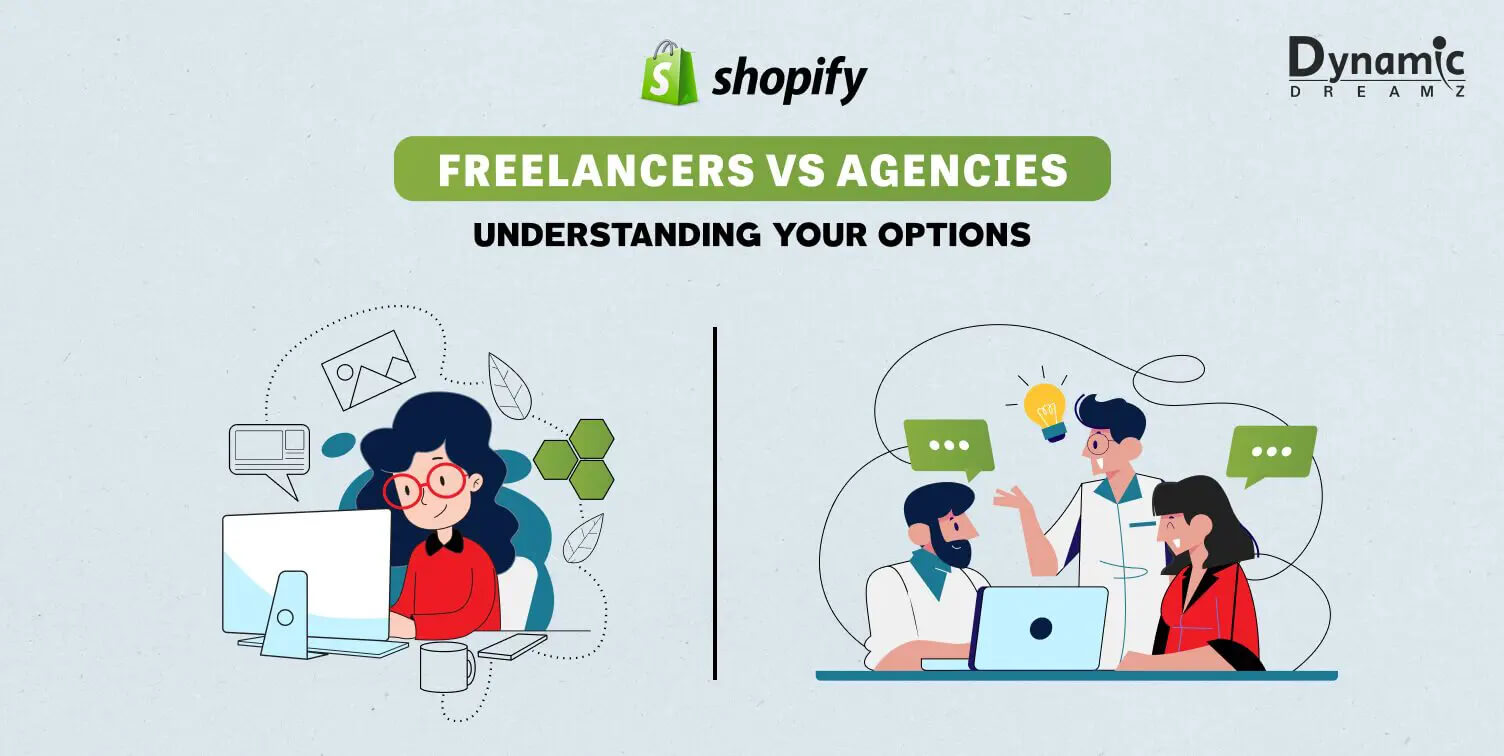 Your Expert Guide: Freelance vs. Agency for Shopify?