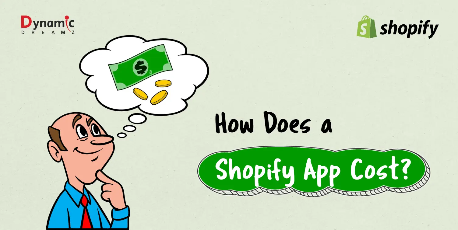 How Does A Shopify App Cost