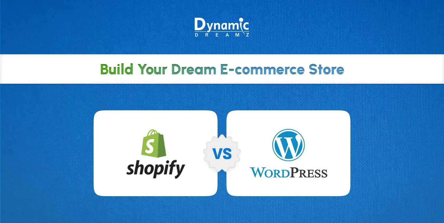 Shopify vs. WordPress: Choosing the Right Platform for Your E-commerce Venture