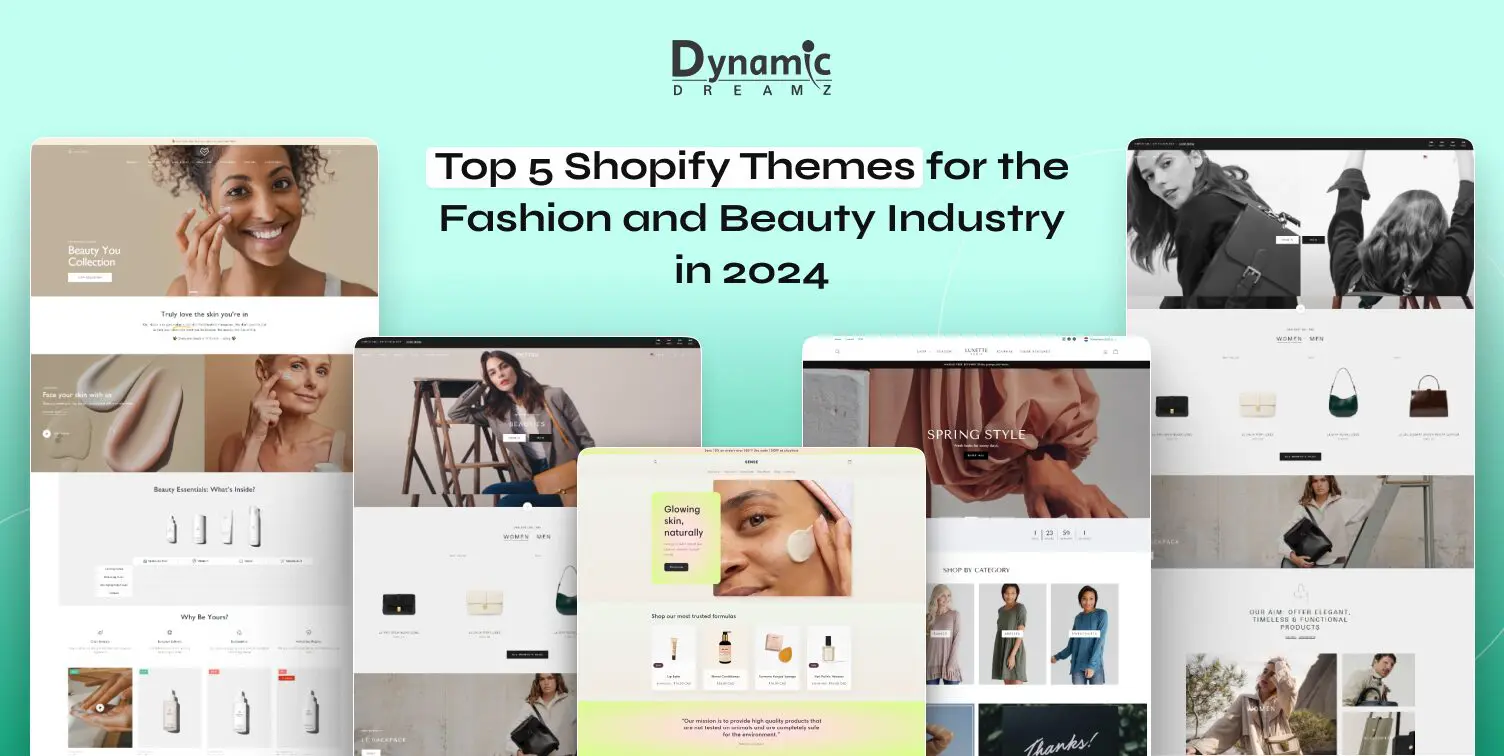 Top 5 Shopify Themes For The Fashion And Beauty Industry In 2024