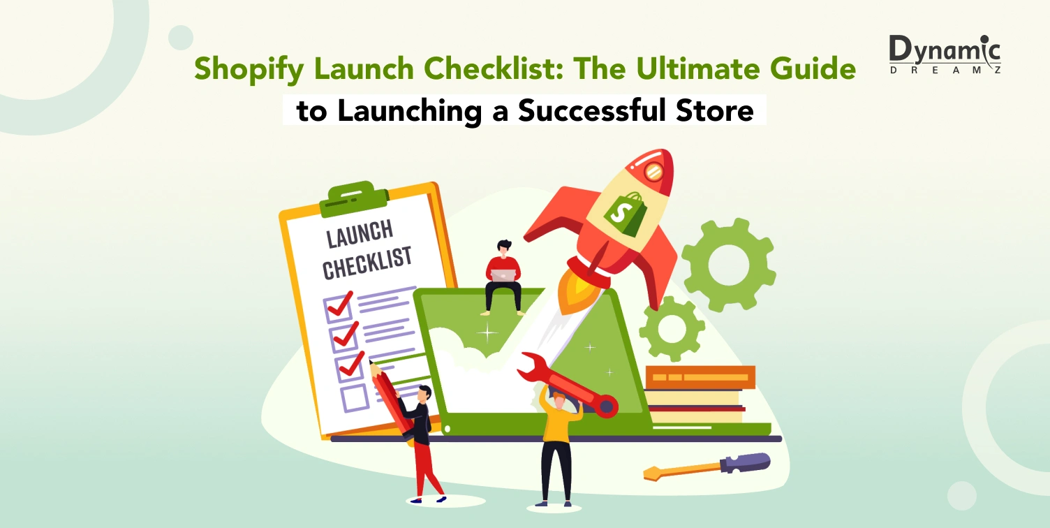 shopify-launch-checklist-for-ultimate-success