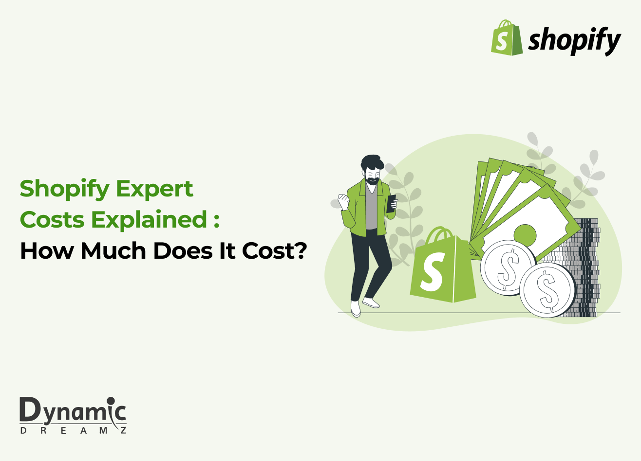 Shopify Expert Costs Explained: How Much Does It Cost?