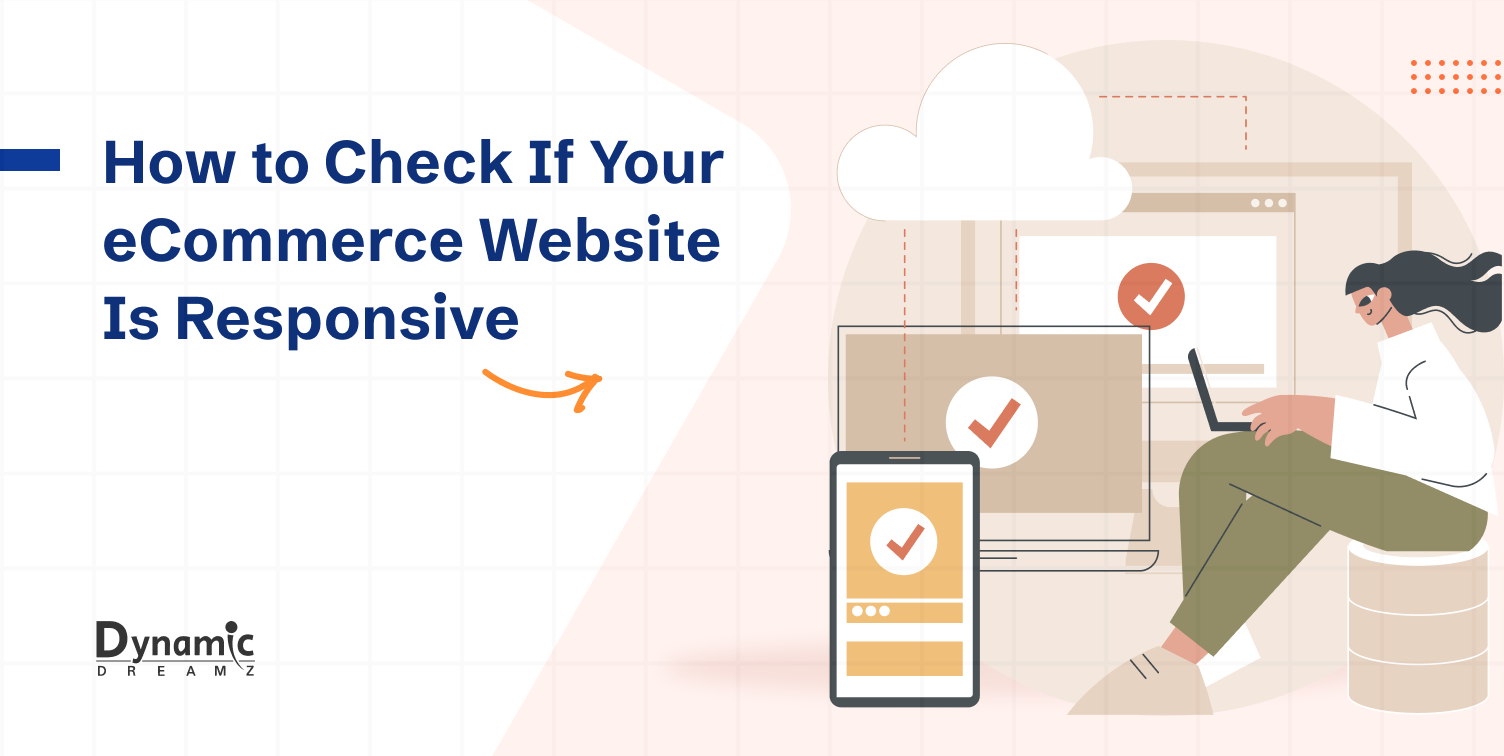 How to Check If Your eCommerce Website Is Responsive