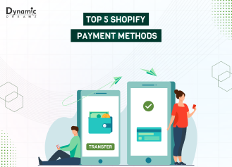 Top 5 Shopify  Payment Methods