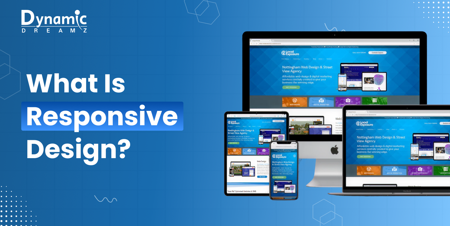 What Is Responsive Design?