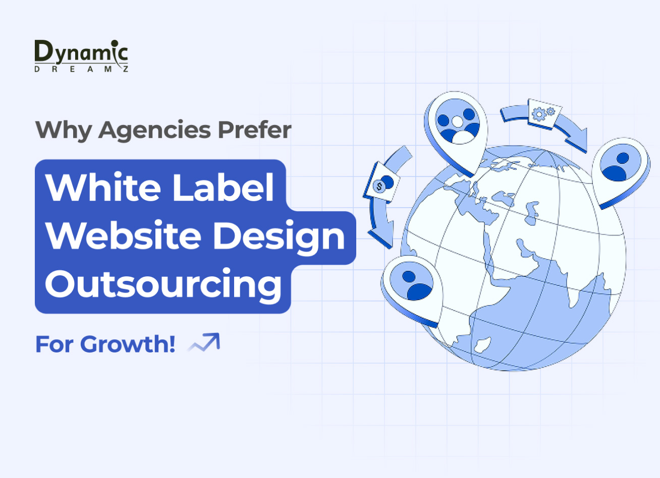 Why Agencies Prefer White Label Website Design Outsourcing For Growth!